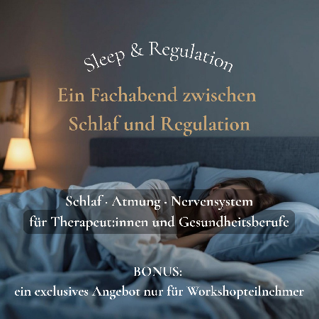 Online-Fachworkshop Sleep & Regulation – Schlaf, Atmung und Nervensystem in der therapeutischen Arbeit